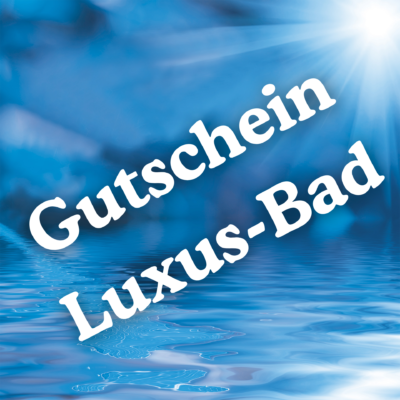 Luxusbäder